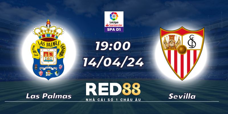Nhận định Las Palmas vs Sevilla (14/04/24 - 19:00)