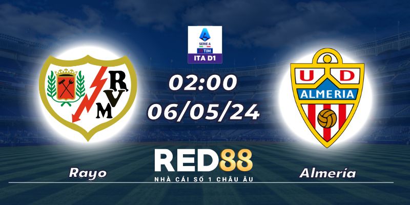Nhận định Rayo Vallecano vs Almería lúc 02:00 ngày 06/05